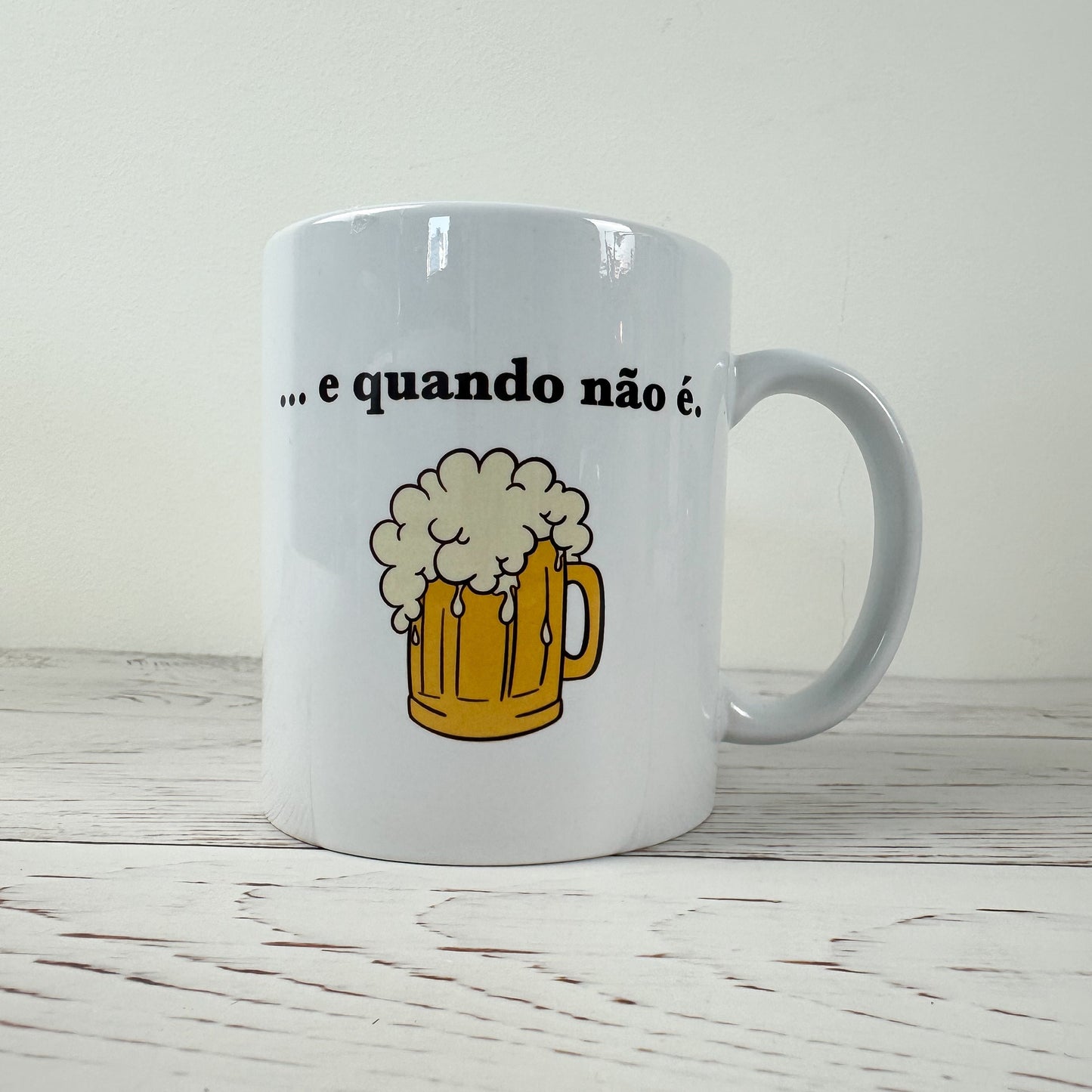 Caneca "Só bebo 2 vezes ao ano"